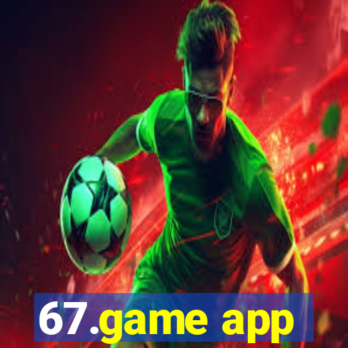 67.game app